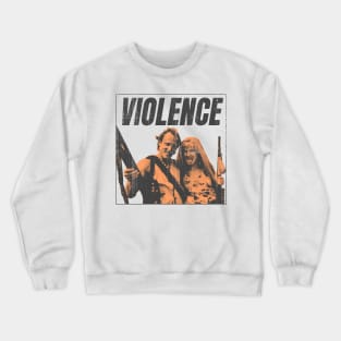 violence Crewneck Sweatshirt